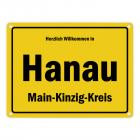 Herzlich willkommen in Hanau, Main-Kinzig-Kreis Metallschild