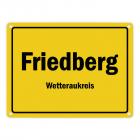Ortsschild Friedberg (Hessen), Wetteraukreis Metallschild