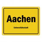 Ortsschild Aachen, Universitätsstadt Metallschild