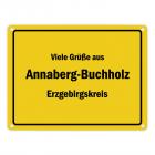Viele Grüße aus Annaberg-Buchholz, Erzgebirgskreis Metallschild