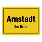 Ortsschild Arnstadt, Ilm-Kreis Metallschild