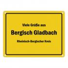 Viele Grüße aus Bergisch Gladbach, Rheinisch-Bergischer Kreis Metallschild