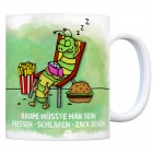 Kaffeebecher mit Raupe Motiv und Spruch: Fressen, schlafen, zack. Schön!