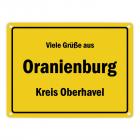 Viele Grüße aus Oranienburg, Kreis Oberhavel Metallschild