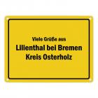 Viele Grüße aus Lilienthal bei Bremen, Kreis Osterholz Metallschild
