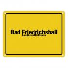 Ortsschild Bad Friedrichshall, Landkreis Heilbronn Metallschild
