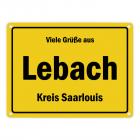 Viele Grüße aus Lebach, Kreis Saarlouis Metallschild
