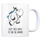 Honeycorns Kaffeebecher mit Einhorn Motiv und Spruch: Lasst mich durch! Ich bin ein ...