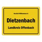 Herzlich willkommen in Dietzenbach, Landkreis Offenbach Metallschild