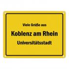 Viele Grüße aus Koblenz am Rhein, Universitätsstadt Metallschild