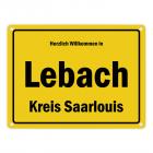 Herzlich willkommen in Lebach, Kreis Saarlouis Metallschild