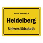 Herzlich willkommen in Heidelberg, Universitätsstadt Metallschild