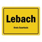 Ortsschild Lebach, Kreis Saarlouis Metallschild
