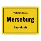 Viele Grüße aus Merseburg (Saale), Saalekreis Metallschild