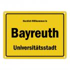 Herzlich willkommen in Bayreuth, Universitätsstadt Metallschild