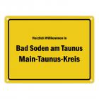 Herzlich willkommen in Bad Soden am Taunus, Main-Taunus-Kreis Metallschild