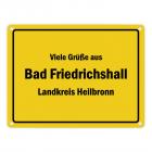 Viele Grüße aus Bad Friedrichshall, Landkreis Heilbronn Metallschild