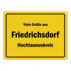 Viele Grüße aus Friedrichsdorf, Taunus, Hochtaunuskreis Metallschild