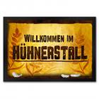 Huhn Fußmatte mit Stall Motiv und Spruch: Willkommen im Hühnerstall