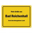 Viele Grüße aus Bad Reichenhall, Kreis Berchtesgadener Land Metallschild