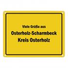 Viele Grüße aus Osterholz-Scharmbeck, Kreis Osterholz Metallschild