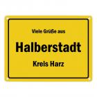 Viele Grüße aus Halberstadt, Kreis Harz Metallschild