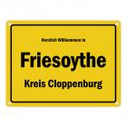 Herzlich willkommen in Friesoythe, Kreis Cloppenburg Metallschild