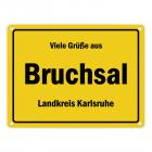 Viele Grüße aus Bruchsal, Landkreis Karlsruhe Metallschild