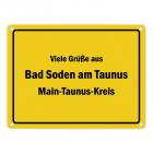 Viele Grüße aus Bad Soden am Taunus, Main-Taunus-Kreis Metallschild