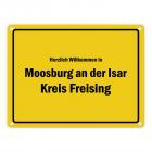 Herzlich willkommen in Moosburg an der Isar, Kreis Freising Metallschild
