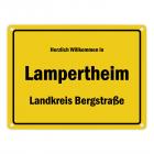 Herzlich willkommen in Lampertheim, Hessen, Landkreis Bergstraße Metallschild
