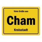 Viele Grüße aus Cham, Oberpfalz, Kreisstadt Metallschild