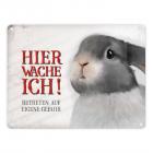 Hier wache ich! Hase Metallschild