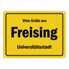 Viele Grüße aus Freising, Oberbayern, Universitätsstadt Metallschild