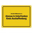 Herzlich willkommen in Alzenau in Unterfranken, Kreis Aschaffenburg Metallschild