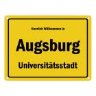 Herzlich willkommen in Augsburg, Universitätsstadt Metallschild