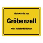 Viele Grüße aus Gröbenzell, Kreis Fürstenfeldbruck Metallschild