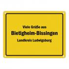 Viele Grüße aus Bietigheim-Bissingen, Landkreis Ludwigsburg Metallschild