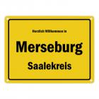 Herzlich willkommen in Merseburg (Saale), Saalekreis Metallschild