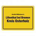 Herzlich willkommen in Lilienthal bei Bremen, Kreis Osterholz Metallschild