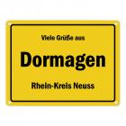 Viele Grüße aus Dormagen, Rhein-Kreis Neuss Metallschild