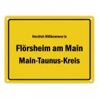 Herzlich willkommen in Flörsheim am Main, Main-Taunus-Kreis Metallschild